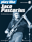 Play Like Jaco Pastorius - Ultimate Bass Lesson with Online Audio Access
