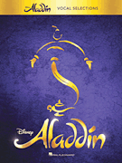 Aladdin - Vocal Selections from the Disney Broadway Musical