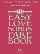 The Easy Love Songs Fake Book - Over 100 Songs in the Key of C