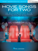 Easy Instrumental Duets - Movie Songs for Two Trombones