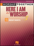 Here I Am to Worship 3