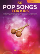 50 Pop Songs for Kids - Mallet Percussion