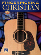 Fingerpicking Christian - 15 Songs