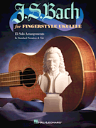 JS Bach for Fingerstyle Ukulele