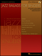 Jazz Ballads for Singers w/CD Women's
