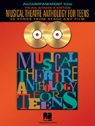 Musical Theatre Anthology for Teens Accompaniment CDs - Young Women's Edition