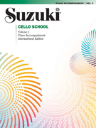 Suzuki Cello School Vol 1 International Edition - Piano Accompaniment