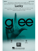 Lucky (Featured in Glee) - SATB Choral