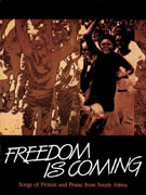 Freedom is Coming South African Songs