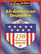 All-American Drummer - 150 Rudimental Solos for Snare Drum