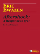 Ewazen Aftershock: A Response to 9/11 - Solo Trumpet