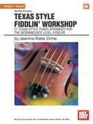 Texas Style Fiddlin' Workshop w/CD