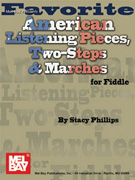 Favorite American Listening Pieces 2-Steps & Marches for Fiddle