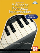 A Guide to Non-Jazz Improvisation for Piano w/CD