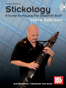 Stickology Guide to Playing the Chapman Stick w/DVD