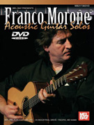 Franco Morone Acoustic Guitar Solos DVD