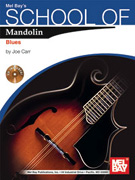 Mel Bay School of Mandolin - Blues w/CD