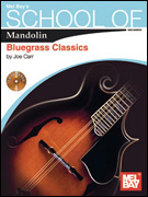 Mel Bay's School of Mandolin - Bluegrass Classics w/CD