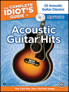 The Complete Idiot's Guide to Acoustic Guitar Hits w/CD