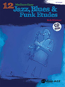 12 Medium-Easy Jazz Blues & Funk Etudes - Bb Trumpet w/CD