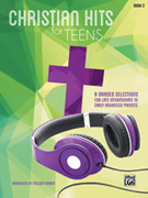 Christian Hits for Teens Bk 3