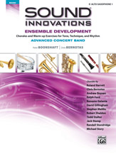 Sound Innovations Ensemble Development for Advanced Concert Band - Alto Saxophone 1