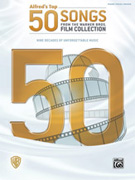 Alfred's Top 50 Songs from the Warner Bros Film Collection