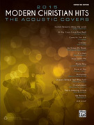 2015 Modern Christian Hits - The Acoustic Covers