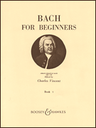 Bach for Beginners Bk 1