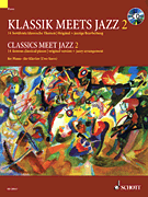 Classics Meet Jazz Volume 2 w/CD
