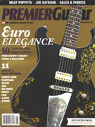 Premier Guitar - Euro Elegance, Joe Satriani, Meta Puppets JUNE 2013