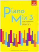 ABRSM Piano Mix 3 - Great Arrangements for Easy Piano