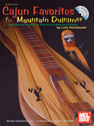 Cajun Favorites for Mountain Dulcimer w/CD