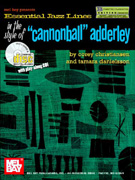 Essential Jazz Lines in the Style of Cannonball Adderley - Bb Instruments w/CD
