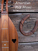 American Folk Music for Mountain Dulcimer w/CD