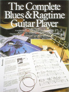 Complete Blues & Ragtime Guitar Player