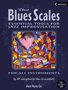 Blues Scales Essential Tools for Jazz Improvisation w/CD - C Instruments