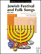 FJH Jewish Festival & Folk Songs Bk 3