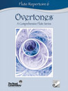 Royal Conservatory Method - Overtones Flute Repertoire Level 6