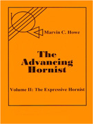 Howe The Advancing Hornist Volume 2: The Expressive Hornist