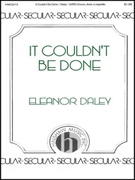 Daley It Couldn't Be Done - SATB