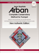 Arban's Complete Conservatory Method for Trumpet w/CD - New Authentic Edition