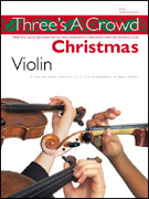 1 2 3 Christmas for Violin - Solos Duets or Trios
