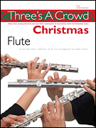 1 2 3 Christmas for Flute - Solos Duets or Trios