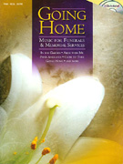 Going Home - Music for Funerals & Memorial Services w/CD