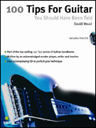 100 Guitar Tips You Should Have Been Told w/CD