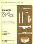 Ed Sueta Baritone Sax Method Bk 1