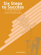 Six Steps to Success - Trombone or Euphonium